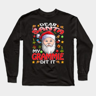 Dear Santa My Grammie Did It Funny Long Sleeve T-Shirt